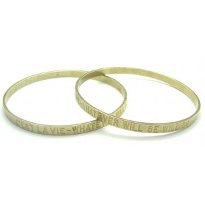 C'est La Vie - Whatever Will Be Will Be Brass Bangle